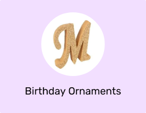 Birthday Ornaments