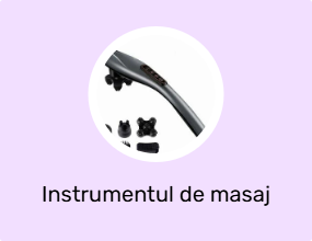 Instrumentul de masaj
