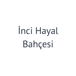 İnci Hayal Bahçesi