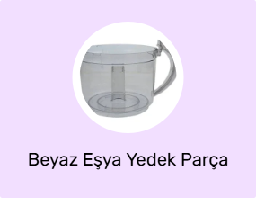 Beyaz Eşya Yedek Parça