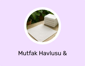 Mutfak Havlusu & Kurulama Bezi