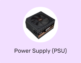 Power Supply (PSU)