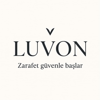 LUVON zarafet güvenle başlar