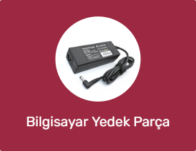 Bilgisayar Yedek Parça