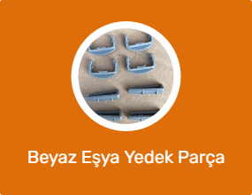 Beyaz Eşya Yedek Parça