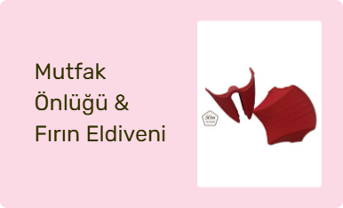 Mutfak Önlüğü & Fırın Eldiveni