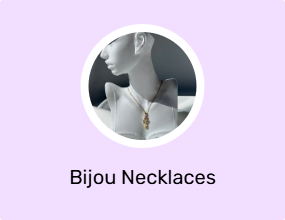 Bijou Necklaces