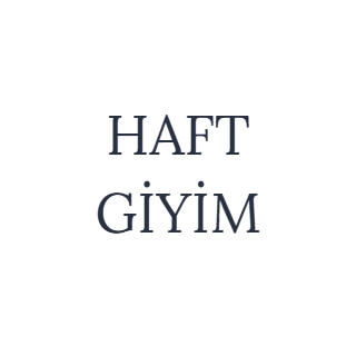HAFT GİYİM
