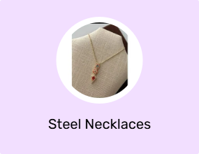 Steel Necklaces