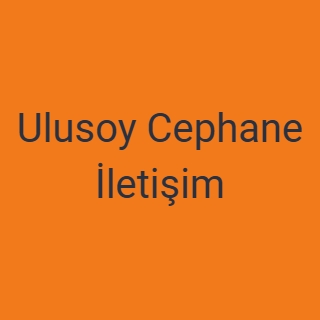 Ulusoy Cephane İletişim