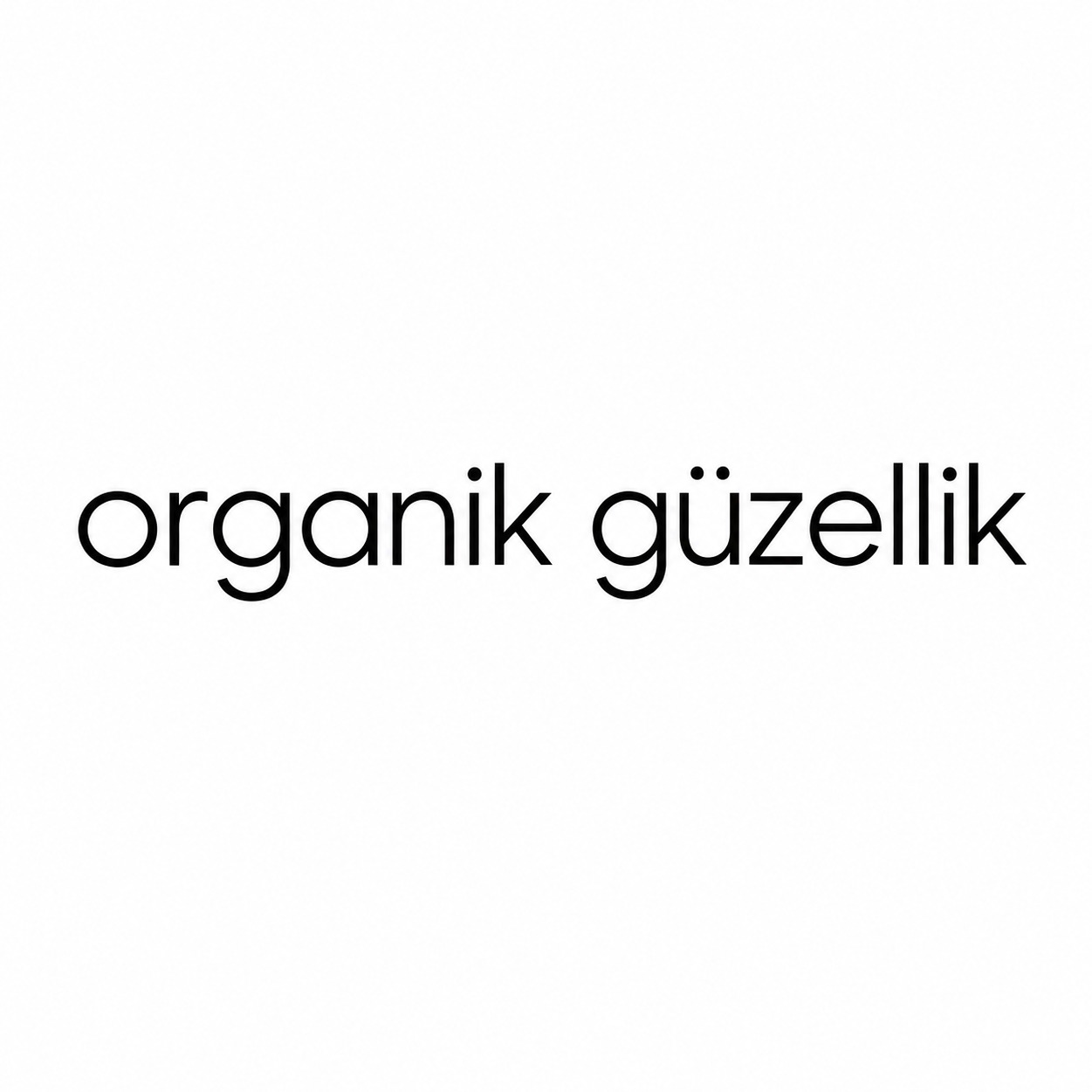 ORGANİK GÜZELLİK