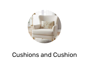 Cushions and Cushion Covers