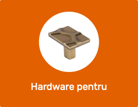 Hardware pentru mobilier