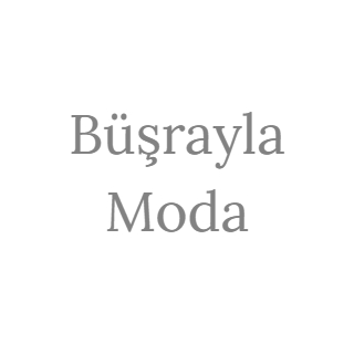 Büşrayla Moda