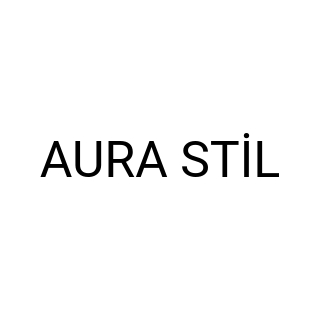 AURA STİL