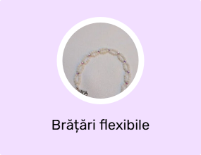 Brățări flexibile