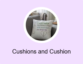 Cushions and Cushion Covers