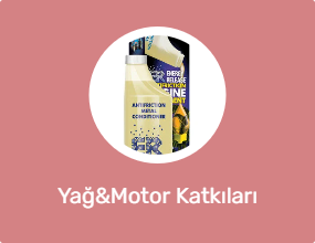 Yağ&Motor Katkıları