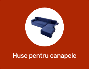 Huse pentru canapele