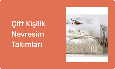Çift Kişilik Nevresim Takımları