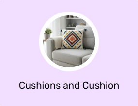 Cushions and Cushion Covers