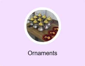 Ornaments