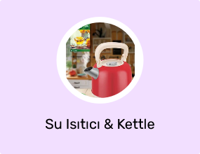 Su Isıtıcı & Kettle