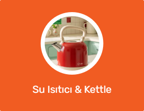Su Isıtıcı & Kettle