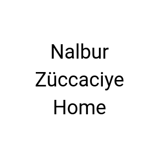 Nalbur Züccaciye Home