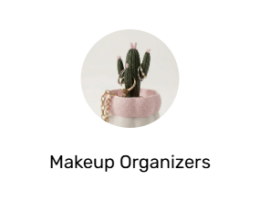 Makeup Organizers