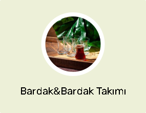 Bardak&Bardak Takımı