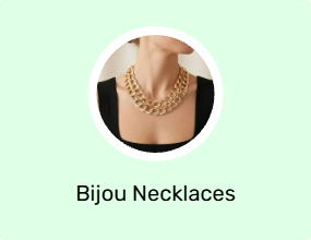Bijou Necklaces