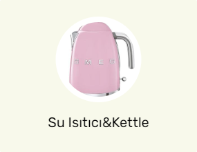 Su Isıtıcı&Kettle