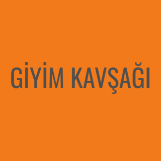 GİYİM KAVŞAĞI