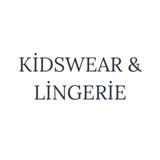 KİDSWEAR&LİNGERİE