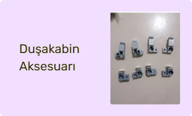 Duşakabin Aksesuarı