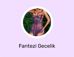 Fantezi Gecelik