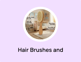 Hair Brushes and Combs