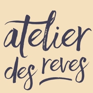 ATELIER DES REVES