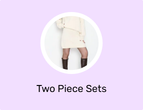 Two Piece Sets