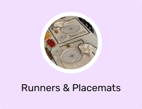 Runners & Placemats