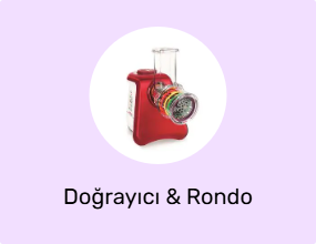 Doğrayıcı & Rondo