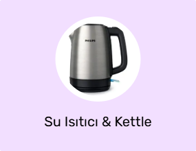 Su Isıtıcı & Kettle