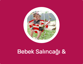 Bebek Salıncağı & Hoppala