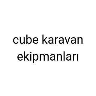 cube karavan ekipmanları