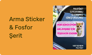 Arma Sticker & Fosfor Şerit