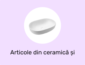Articole din ceramică și sticlă