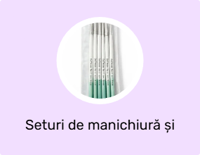 Seturi de manichiură și pedichiură