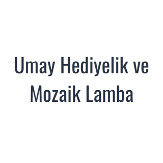 Umay Hediyelik ve Mozaik Lamp