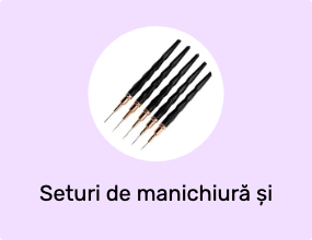 Seturi de manichiură și pedichiură